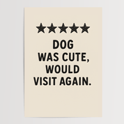 Dog Was Cute Slogan Poster - Premium Semi - Glossy Poster - The House Of BLOC