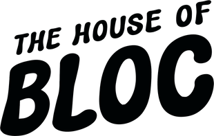 The House Of BLOC