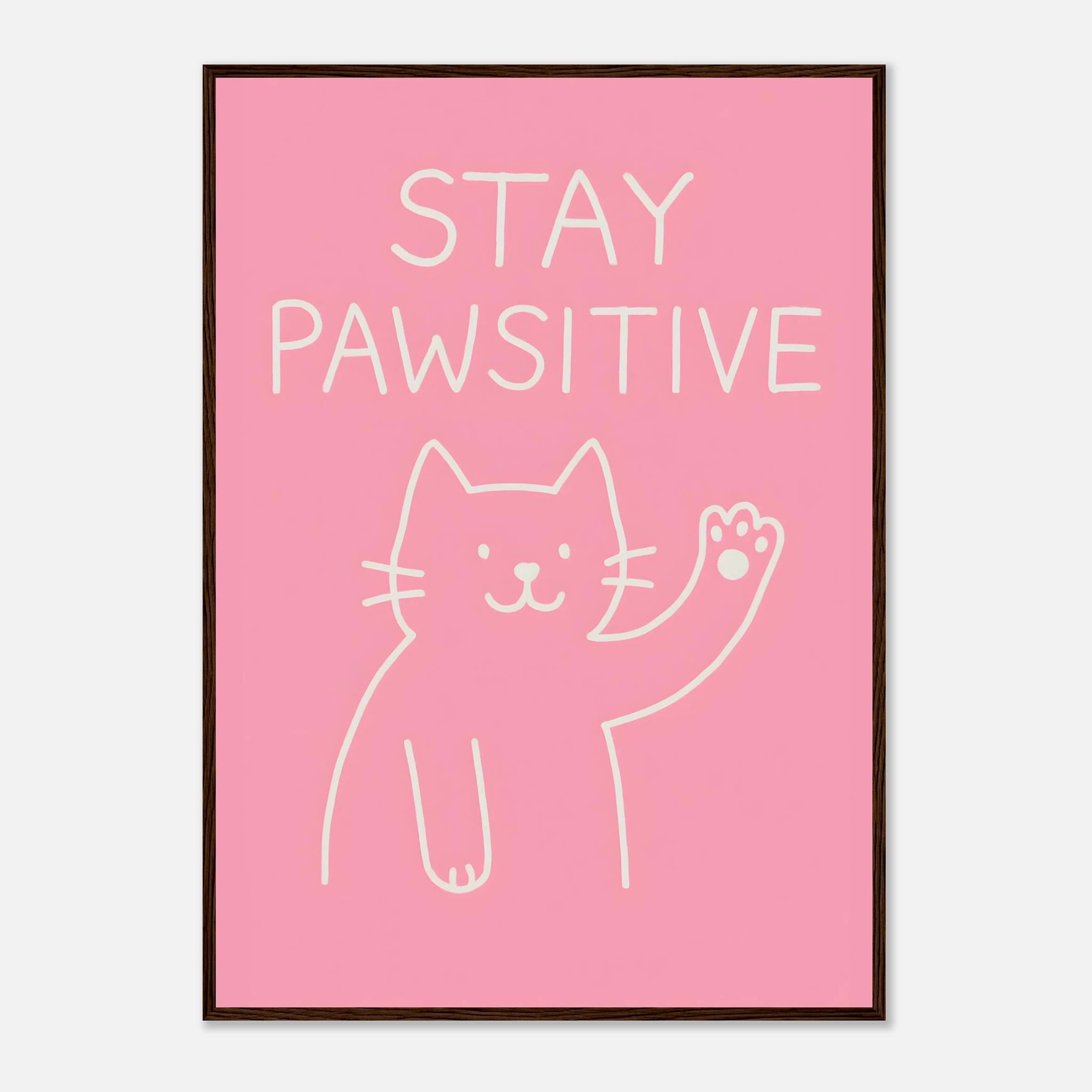 Stay Pawsitive Animal Slogan Poster - Premium Semi - Glossy Poster - Mounted Framed Poster - The House Of BLOC