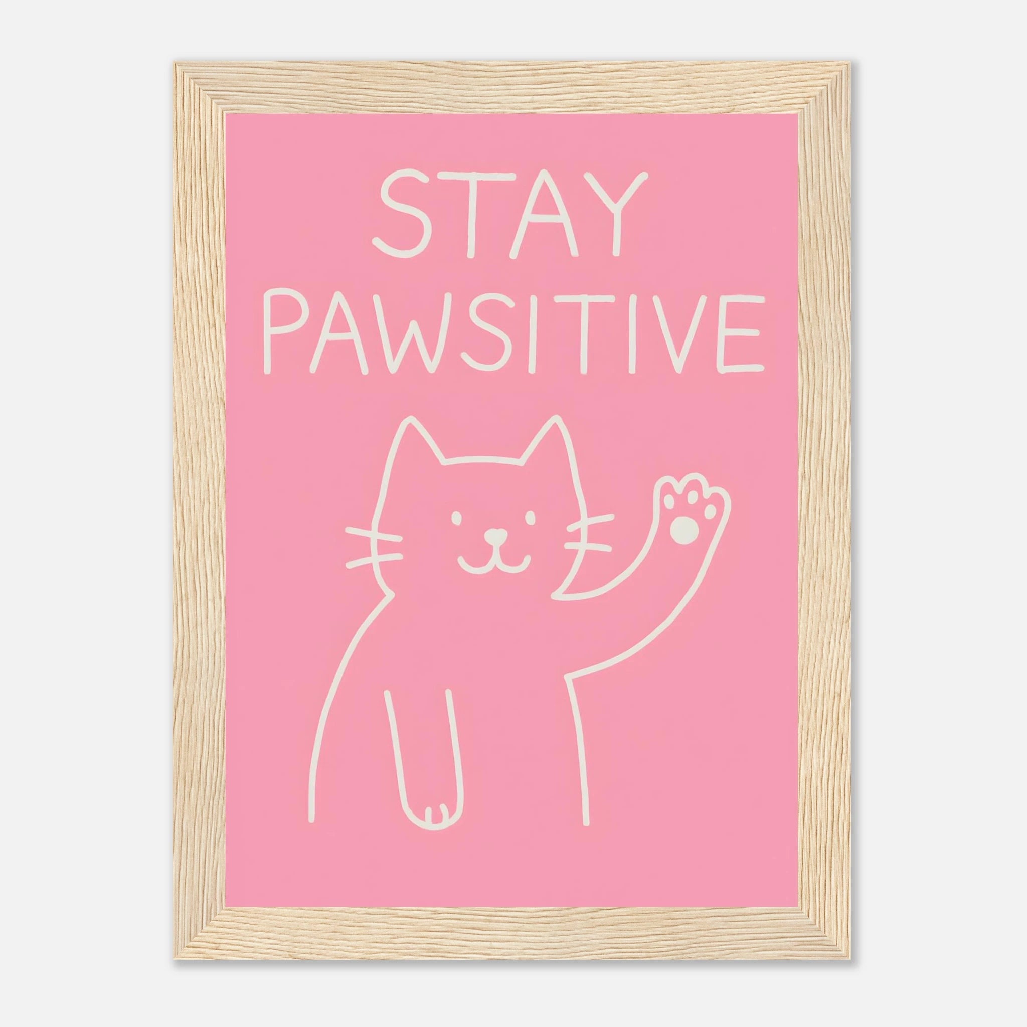 Stay Pawsitive Animal Slogan Poster - Premium Semi - Glossy Poster - Mounted Framed Poster - The House Of BLOC