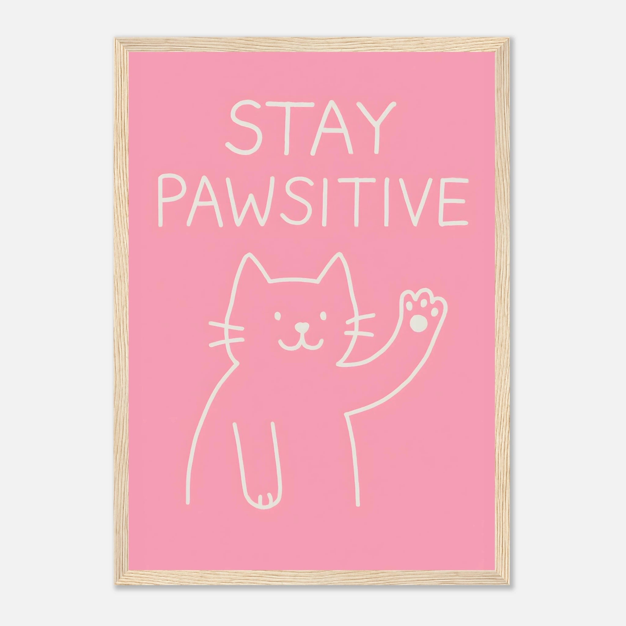 Stay Pawsitive Animal Slogan Poster - Premium Semi - Glossy Poster - Mounted Framed Poster - The House Of BLOC