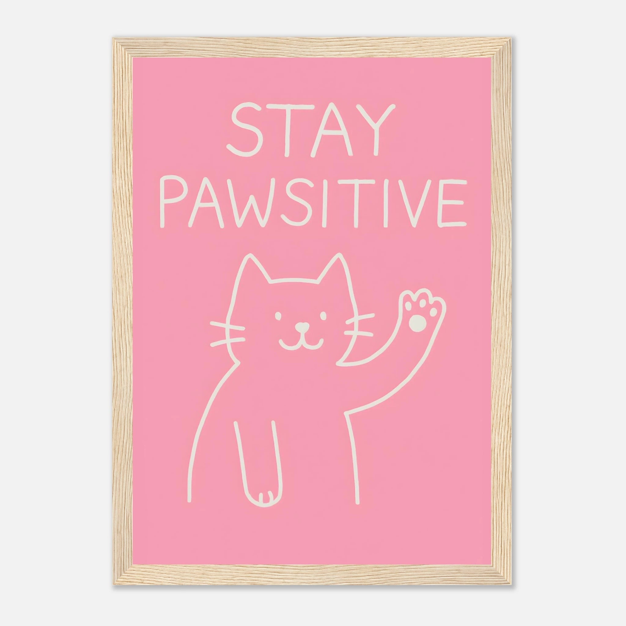 Stay Pawsitive Animal Slogan Poster - Premium Semi - Glossy Poster - Mounted Framed Poster - The House Of BLOC