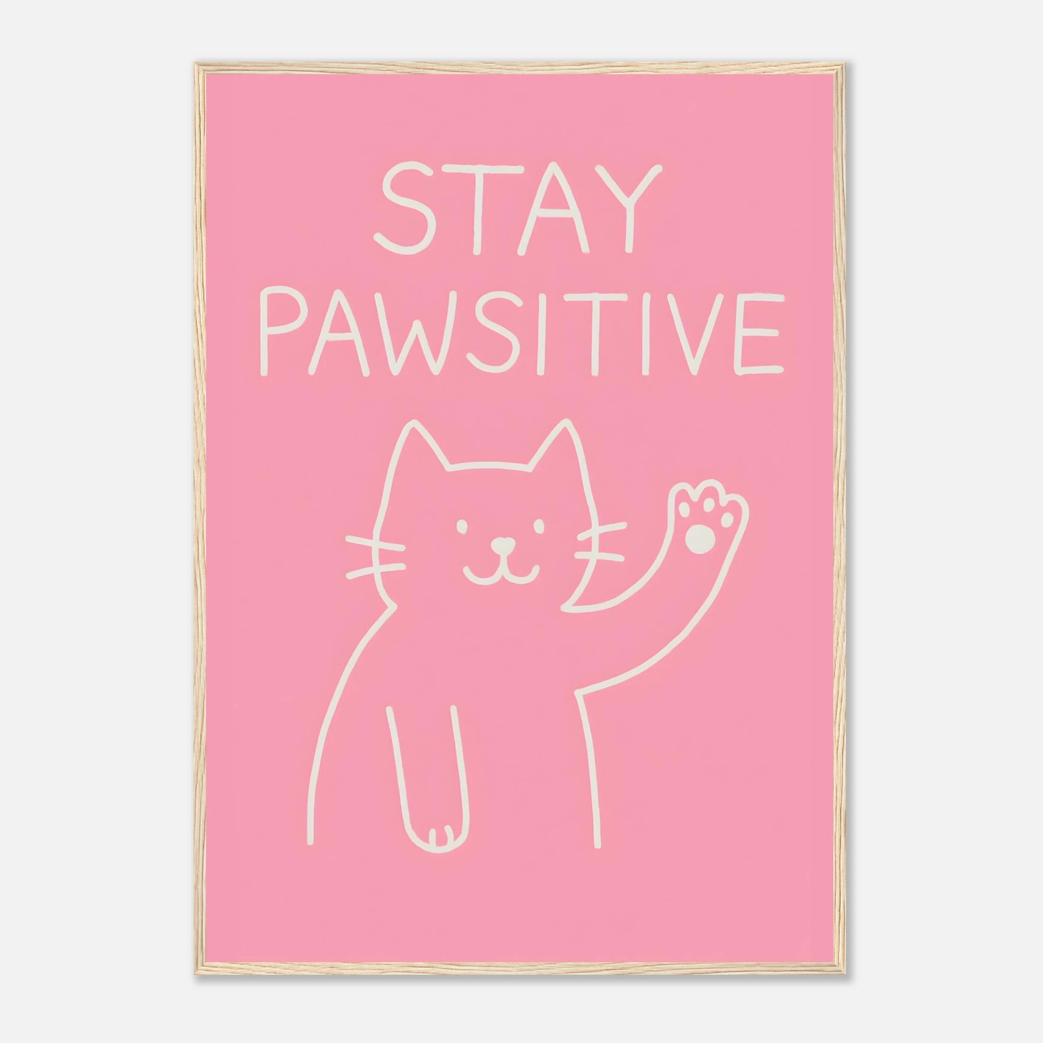 Stay Pawsitive Animal Slogan Poster - Premium Semi - Glossy Poster - Mounted Framed Poster - The House Of BLOC