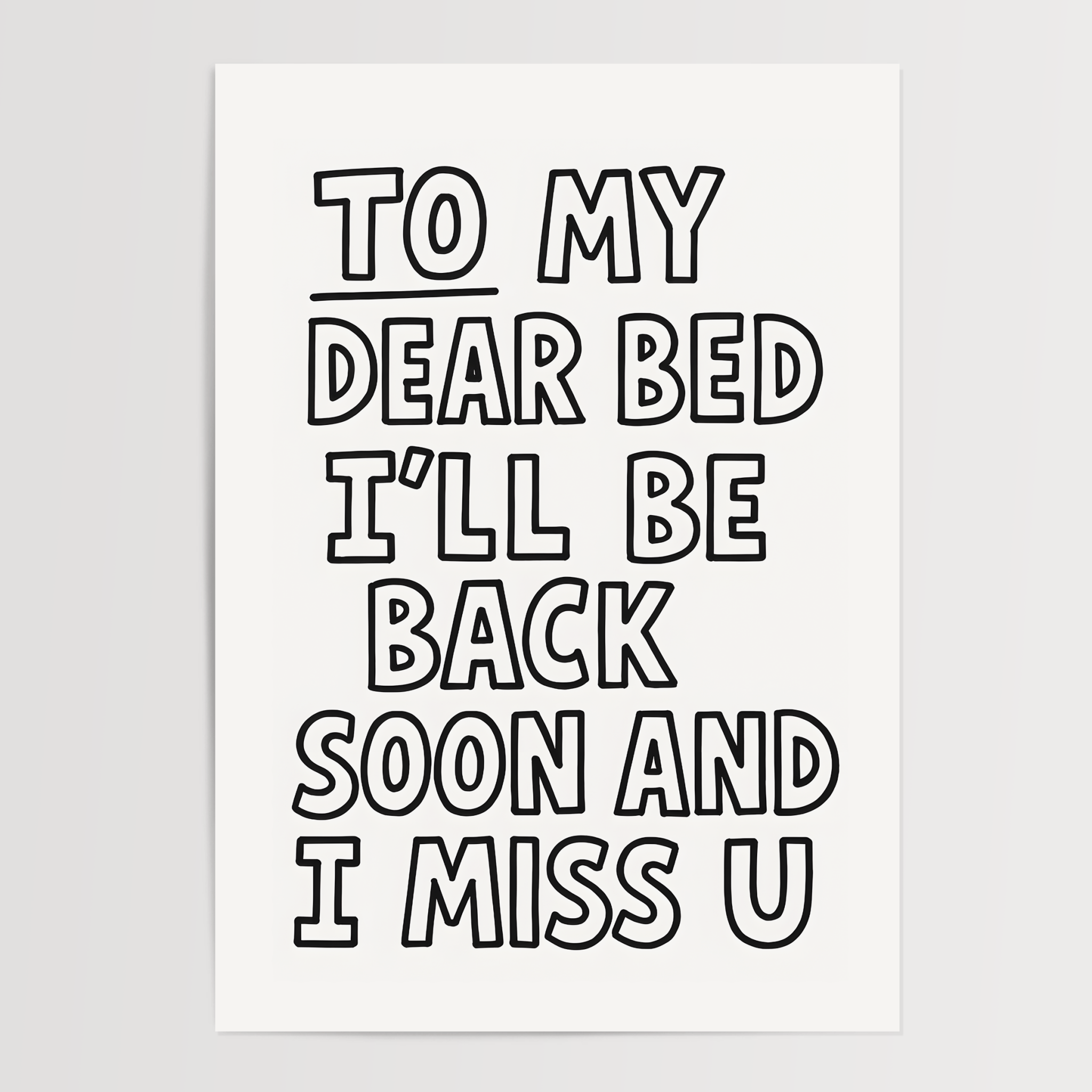 To My Bed Slogan Poster - Premium Semi - Glossy Poster - The House Of BLOC