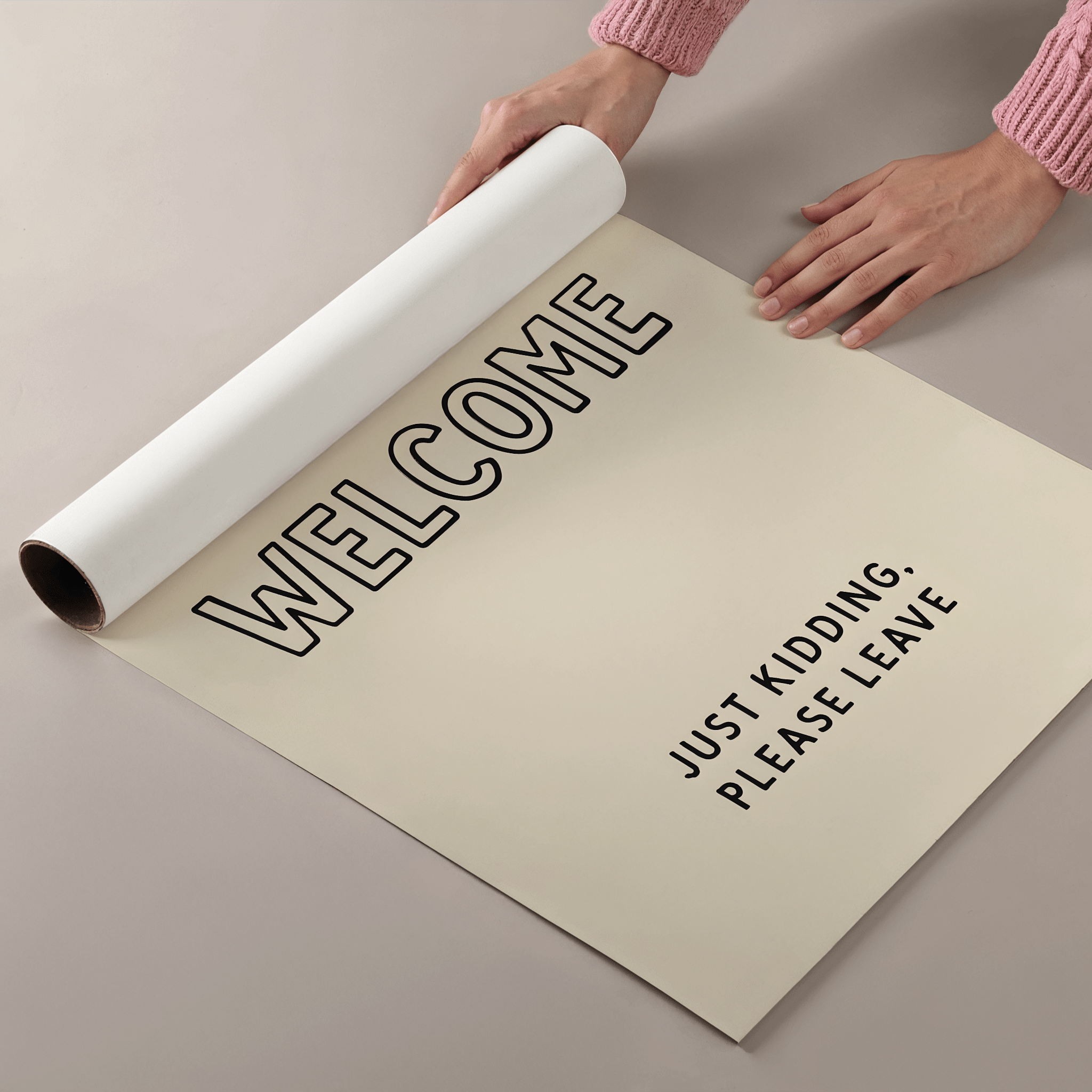 Welcome Please Leave Slogan Poster - Premium Semi - Glossy Poster - The House Of BLOC