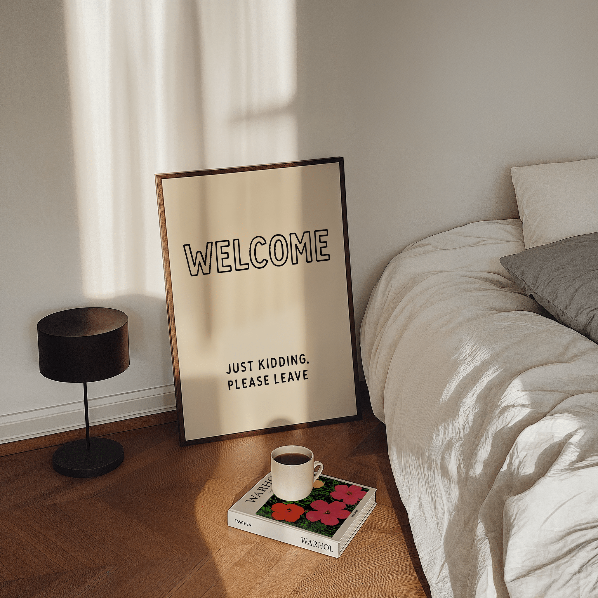 Welcome Please Leave Slogan Poster - Premium Semi - Glossy Poster - The House Of BLOC