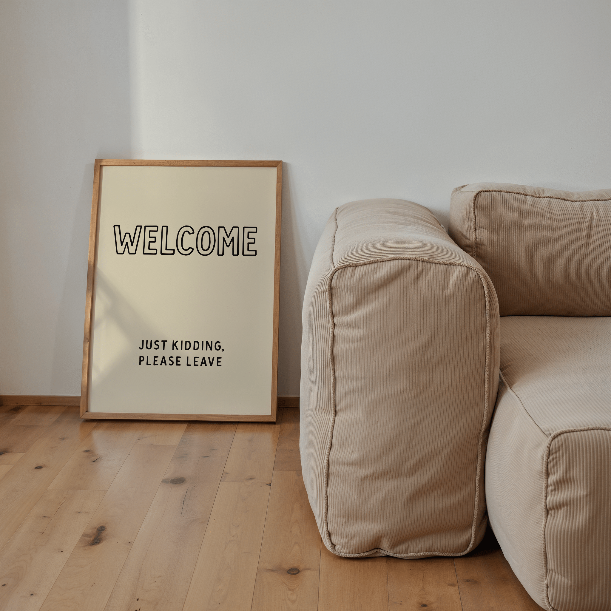 Welcome Please Leave Slogan Poster - Premium Semi - Glossy Poster - The House Of BLOC