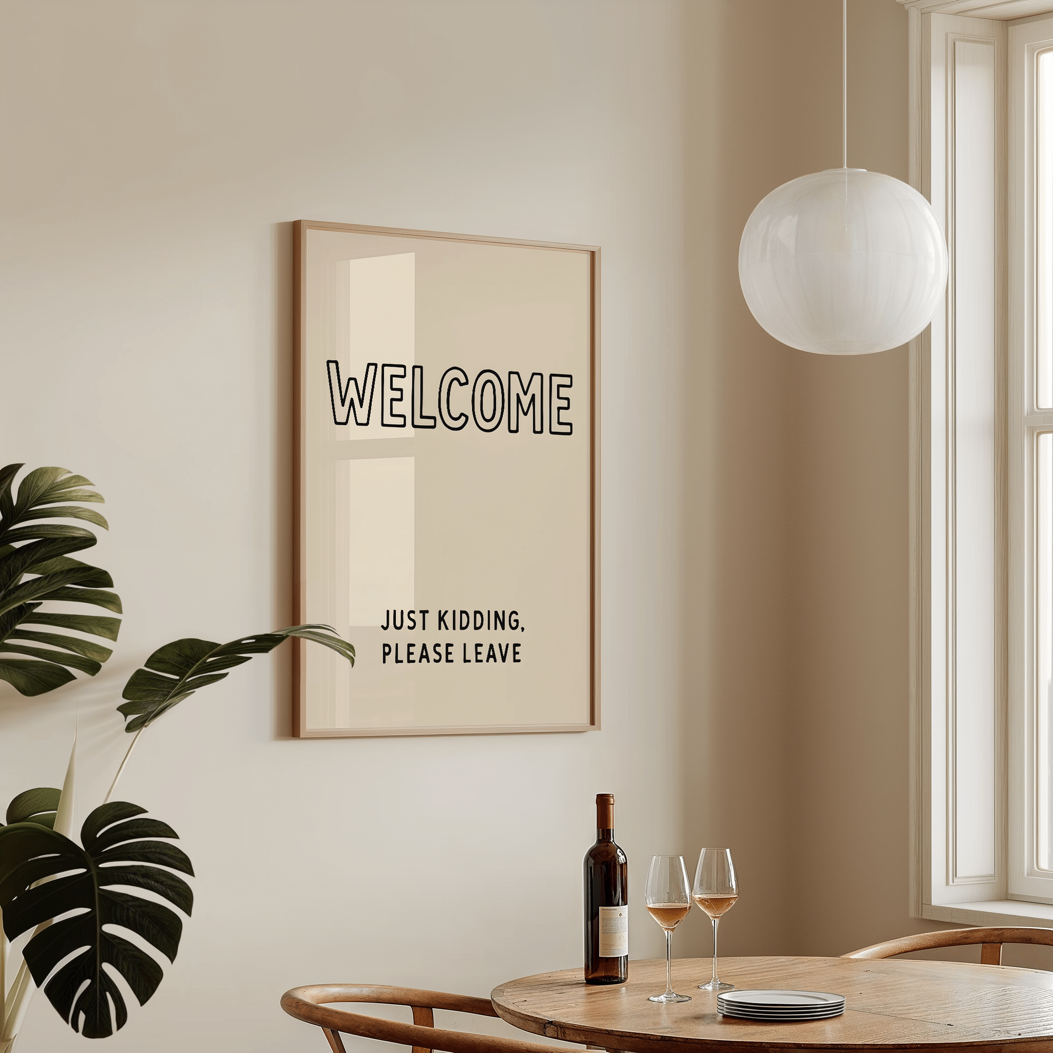 Welcome Please Leave Slogan Poster - Premium Semi - Glossy Poster - The House Of BLOC